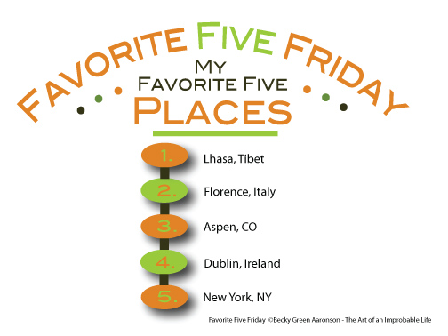 Favorite Five Friday Places
